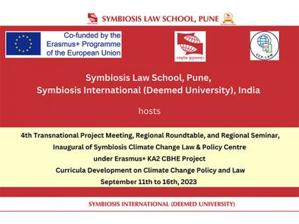 Symbiosis Law School, Pune to Host 4th Transnational Meeting of the Erasmus+ CBHE Project on Climate Change Policy and Law | Symbiosis Law School, Pune to Host 4th Transnational Meeting of the Erasmus+ CBHE Project on Climate Change Policy and Law Symbiosis Law School, Pune to Host 4th Transnational Meeting of the Erasmus+ CBHE Project on Climate Change Policy and Law | Symbiosis Law School, Pune to Host 4th Transnational Meeting of the Erasmus+ CBHE Project on Climate Change Policy and Law