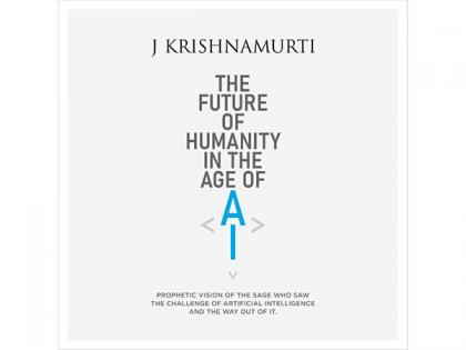 The Prophetic Vision Of J. Krishnamurti On AI’S Impact On Humanity: Released As A Free-To-Download Digital Booklet | The Prophetic Vision Of J. Krishnamurti On AI’S Impact On Humanity: Released As A Free-To-Download Digital Booklet The Prophetic Vision Of J. Krishnamurti On AI’S Impact On Humanity: Released As A Free-To-Download Digital Booklet | The Prophetic Vision Of J. Krishnamurti On AI’S Impact On Humanity: Released As A Free-To-Download Digital Booklet
