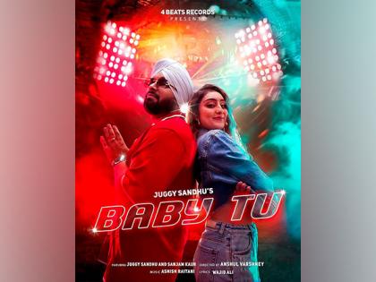 Popular Singer Juggy Sandhu Drops an Electrifying track titled ‘Baby Tu’ | Popular Singer Juggy Sandhu Drops an Electrifying track titled ‘Baby Tu’