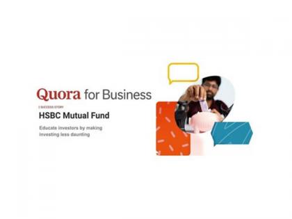 Empowering investors by making investing less daunting: The success story of HSBC mutual fund with Quora Ads | Empowering investors by making investing less daunting: The success story of HSBC mutual fund with Quora Ads Empowering investors by making investing less daunting: The success story of HSBC mutual fund with Quora Ads | Empowering investors by making investing less daunting: The success story of HSBC mutual fund with Quora Ads