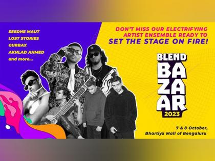 Blend Bazaar Returns with its Spectacular 2nd Edition: Bengaluru's Ultimate Fusion Festival on October 7-8 | Blend Bazaar Returns with its Spectacular 2nd Edition: Bengaluru's Ultimate Fusion Festival on October 7-8 Blend Bazaar Returns with its Spectacular 2nd Edition: Bengaluru's Ultimate Fusion Festival on October 7-8 | Blend Bazaar Returns with its Spectacular 2nd Edition: Bengaluru's Ultimate Fusion Festival on October 7-8