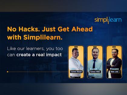Simplilearn Launches #GetAheadWithSimplilearn Campaign Featuring Its Learners and Their Inspiring Upskilling Journeys | Simplilearn Launches #GetAheadWithSimplilearn Campaign Featuring Its Learners and Their Inspiring Upskilling Journeys Simplilearn Launches #GetAheadWithSimplilearn Campaign Featuring Its Learners and Their Inspiring Upskilling Journeys | Simplilearn Launches #GetAheadWithSimplilearn Campaign Featuring Its Learners and Their Inspiring Upskilling Journeys
