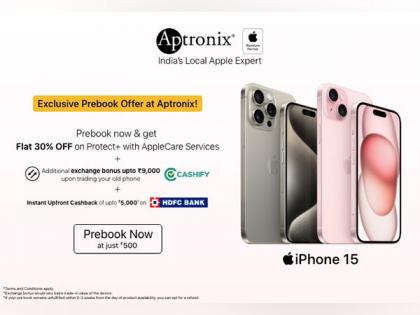 Prebook the all-new iPhone 15 & be the first to own it with exclusive offers at Aptronix! | Prebook the all-new iPhone 15 & be the first to own it with exclusive offers at Aptronix! Prebook the all-new iPhone 15 & be the first to own it with exclusive offers at Aptronix! | Prebook the all-new iPhone 15 & be the first to own it with exclusive offers at Aptronix!