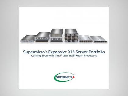 Supermicro Announces Future Support and Upcoming Early Access for 5th Gen Intel Xeon Processors on the Complete Family of X13 Servers | Supermicro Announces Future Support and Upcoming Early Access for 5th Gen Intel Xeon Processors on the Complete Family of X13 Servers Supermicro Announces Future Support and Upcoming Early Access for 5th Gen Intel Xeon Processors on the Complete Family of X13 Servers | Supermicro Announces Future Support and Upcoming Early Access for 5th Gen Intel Xeon Processors on the Complete Family of X13 Servers