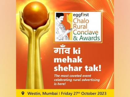 Eggfirst Announces 'Chalo Rural Conclave & Awards': A Celebration of Rural Advertising and Marketing Excellence | Eggfirst Announces 'Chalo Rural Conclave & Awards': A Celebration of Rural Advertising and Marketing Excellence Eggfirst Announces 'Chalo Rural Conclave & Awards': A Celebration of Rural Advertising and Marketing Excellence | Eggfirst Announces 'Chalo Rural Conclave & Awards': A Celebration of Rural Advertising and Marketing Excellence