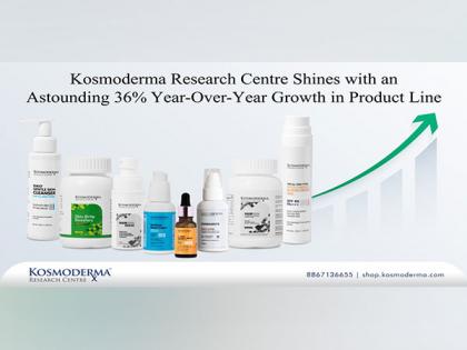 Kosmoderma Research Centre Shines with an Astounding 36 per cent Year-Over-Year Growth in Product Line | Kosmoderma Research Centre Shines with an Astounding 36 per cent Year-Over-Year Growth in Product Line Kosmoderma Research Centre Shines with an Astounding 36 per cent Year-Over-Year Growth in Product Line | Kosmoderma Research Centre Shines with an Astounding 36 per cent Year-Over-Year Growth in Product Line