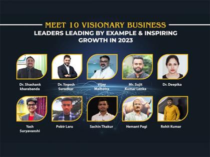 Meet 10 Visionary Business Leaders Leading by Example & Inspiring Growth in 2023 | Meet 10 Visionary Business Leaders Leading by Example & Inspiring Growth in 2023 Meet 10 Visionary Business Leaders Leading by Example & Inspiring Growth in 2023 | Meet 10 Visionary Business Leaders Leading by Example & Inspiring Growth in 2023