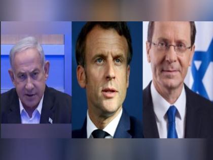 Macron speaks to Herzog, Netanyahu; affirms France's support for Israel | Macron speaks to Herzog, Netanyahu; affirms France's support for Israel Macron speaks to Herzog, Netanyahu; affirms France's support for Israel | Macron speaks to Herzog, Netanyahu; affirms France's support for Israel