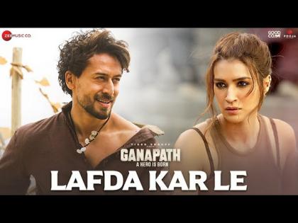Tiger Shroff, Kriti Sanon-starrer 'Lafda Kar Le' encapsulates essence of light-hearted love | Tiger Shroff, Kriti Sanon-starrer 'Lafda Kar Le' encapsulates essence of light-hearted love Tiger Shroff, Kriti Sanon-starrer 'Lafda Kar Le' encapsulates essence of light-hearted love | Tiger Shroff, Kriti Sanon-starrer 'Lafda Kar Le' encapsulates essence of light-hearted love
