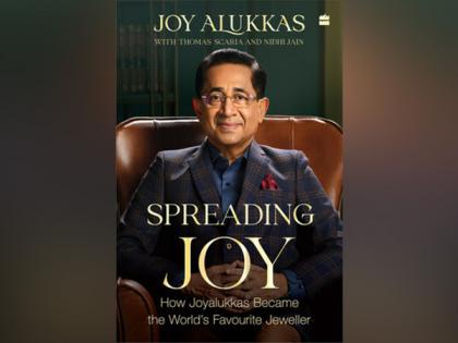 HarperCollins Publishers India is proud to announce the publication of SPREADING JOY: How Joyalukkas Became the World's Favourite Jeweller | HarperCollins Publishers India is proud to announce the publication of SPREADING JOY: How Joyalukkas Became the World's Favourite Jeweller