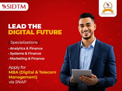 SIDTM offers its coveted MBA in DTM with three specializations via SNAP 2023; applications close on 23rd November 2023 | SIDTM offers its coveted MBA in DTM with three specializations via SNAP 2023; applications close on 23rd November 2023 SIDTM offers its coveted MBA in DTM with three specializations via SNAP 2023; applications close on 23rd November 2023 | SIDTM offers its coveted MBA in DTM with three specializations via SNAP 2023; applications close on 23rd November 2023