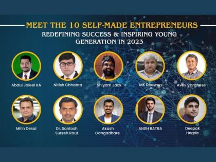 Meet the 10 Self-Made Entrepreneurs Redefining Success & Inspiring Young Generation in 2023 | Meet the 10 Self-Made Entrepreneurs Redefining Success & Inspiring Young Generation in 2023 Meet the 10 Self-Made Entrepreneurs Redefining Success & Inspiring Young Generation in 2023 | Meet the 10 Self-Made Entrepreneurs Redefining Success & Inspiring Young Generation in 2023