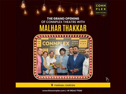 Connplex unveils Smart Theatres in Mehsana, Parimal Garden | Connplex unveils Smart Theatres in Mehsana, Parimal Garden Connplex unveils Smart Theatres in Mehsana, Parimal Garden | Connplex unveils Smart Theatres in Mehsana, Parimal Garden