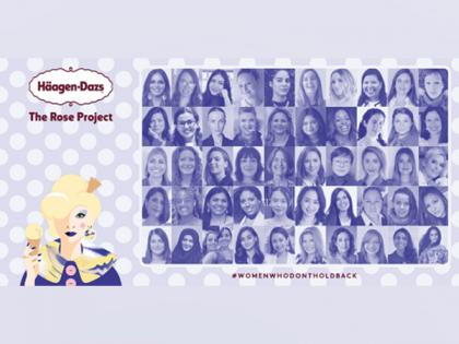 The Haagen-dazs Rose Project Announces Top 50 #womenwhodontholdback Nominees Alongside its Global Judging Panel | The Haagen-dazs Rose Project Announces Top 50 #womenwhodontholdback Nominees Alongside its Global Judging Panel The Haagen-dazs Rose Project Announces Top 50 #womenwhodontholdback Nominees Alongside its Global Judging Panel | The Haagen-dazs Rose Project Announces Top 50 #womenwhodontholdback Nominees Alongside its Global Judging Panel