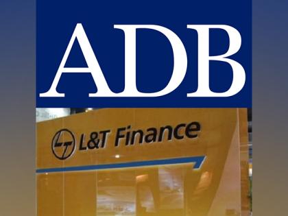 ADB's USD 125 million loan to L&T Finance aims at empowering women, farmers and MSMEs in India | ADB's USD 125 million loan to L&T Finance aims at empowering women, farmers and MSMEs in India ADB's USD 125 million loan to L&T Finance aims at empowering women, farmers and MSMEs in India | ADB's USD 125 million loan to L&T Finance aims at empowering women, farmers and MSMEs in India