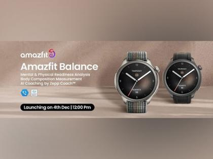 Amazfit Balance Smartwatch Launched in India: Elevating Balanced Living with AI-powered Features - Sale on 4th Dec 2023 | Amazfit Balance Smartwatch Launched in India: Elevating Balanced Living with AI-powered Features - Sale on 4th Dec 2023 Amazfit Balance Smartwatch Launched in India: Elevating Balanced Living with AI-powered Features - Sale on 4th Dec 2023 | Amazfit Balance Smartwatch Launched in India: Elevating Balanced Living with AI-powered Features - Sale on 4th Dec 2023