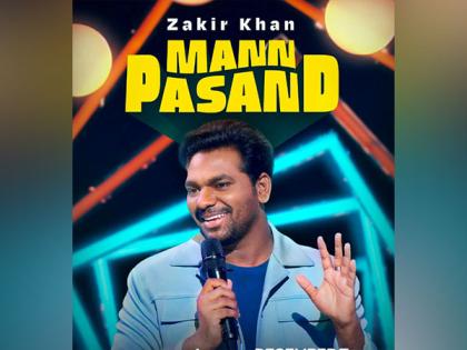 'Mann Pasand': Comedian Zakir Khan's new stand-up special to stream from this date | 'Mann Pasand': Comedian Zakir Khan's new stand-up special to stream from this date 'Mann Pasand': Comedian Zakir Khan's new stand-up special to stream from this date | 'Mann Pasand': Comedian Zakir Khan's new stand-up special to stream from this date