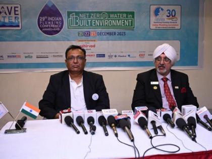 29th Indian Plumbing Conference in Ahmedabad to Focus on Achieving Net Zero Water in Built Environment | 29th Indian Plumbing Conference in Ahmedabad to Focus on Achieving Net Zero Water in Built Environment