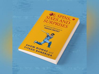 Of Spins, Sixes and Surprises - Shom Biswas & Titash Banerjea - 50 defining moments of Indian Cricket Publisher:- Rupa Publications | Of Spins, Sixes and Surprises - Shom Biswas & Titash Banerjea - 50 defining moments of Indian Cricket Publisher:- Rupa Publications Of Spins, Sixes and Surprises - Shom Biswas & Titash Banerjea - 50 defining moments of Indian Cricket Publisher:- Rupa Publications | Of Spins, Sixes and Surprises - Shom Biswas & Titash Banerjea - 50 defining moments of Indian Cricket Publisher:- Rupa Publications