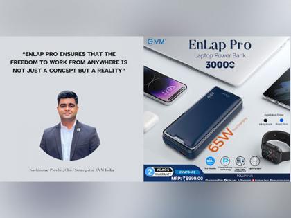 Make the World Your Office with EVM's EnLap Pro Laptop Power Bank for Macbooks, Type-C Laptops and Smartphones, Exclusively available at Vijay Sales | Make the World Your Office with EVM's EnLap Pro Laptop Power Bank for Macbooks, Type-C Laptops and Smartphones, Exclusively available at Vijay Sales Make the World Your Office with EVM's EnLap Pro Laptop Power Bank for Macbooks, Type-C Laptops and Smartphones, Exclusively available at Vijay Sales | Make the World Your Office with EVM's EnLap Pro Laptop Power Bank for Macbooks, Type-C Laptops and Smartphones, Exclusively available at Vijay Sales