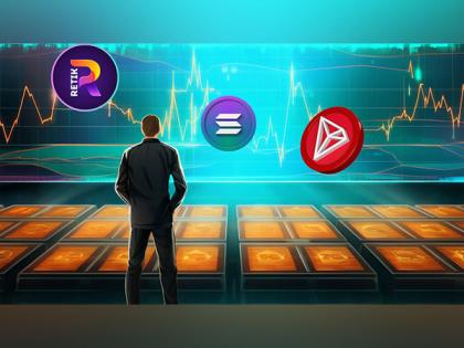 Retik Finance (RETIK) and Solana (SOL) Expected To Grow Big While Tron (TRX) To Be Stagnant for Years | Retik Finance (RETIK) and Solana (SOL) Expected To Grow Big While Tron (TRX) To Be Stagnant for Years Retik Finance (RETIK) and Solana (SOL) Expected To Grow Big While Tron (TRX) To Be Stagnant for Years | Retik Finance (RETIK) and Solana (SOL) Expected To Grow Big While Tron (TRX) To Be Stagnant for Years