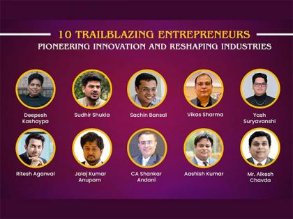 10 Trailblazing Entrepreneurs Pioneering Innovation and Reshaping Industries | 10 Trailblazing Entrepreneurs Pioneering Innovation and Reshaping Industries 10 Trailblazing Entrepreneurs Pioneering Innovation and Reshaping Industries | 10 Trailblazing Entrepreneurs Pioneering Innovation and Reshaping Industries