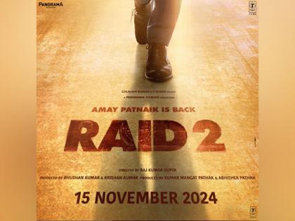 "IRS Officer Amay Patnaik is back!": Ajay Devgn's 'Raid 2' release date is out now | "IRS Officer Amay Patnaik is back!": Ajay Devgn's 'Raid 2' release date is out now