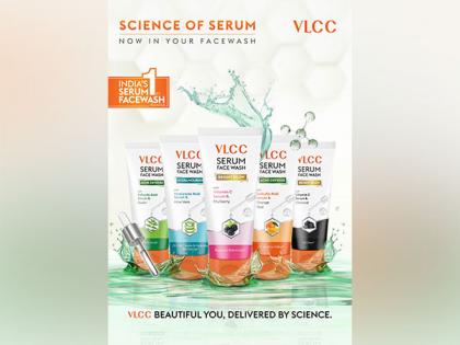 VLCC Revolutionizes Skincare with the Launch of India's First Serum Facewash Range | VLCC Revolutionizes Skincare with the Launch of India's First Serum Facewash Range