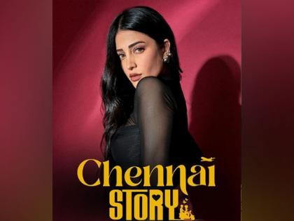 Shruti Haasan to star in BAFTA winner Philip John's directorial 'Chennai Story' | Shruti Haasan to star in BAFTA winner Philip John's directorial 'Chennai Story' Shruti Haasan to star in BAFTA winner Philip John's directorial 'Chennai Story' | Shruti Haasan to star in BAFTA winner Philip John's directorial 'Chennai Story'