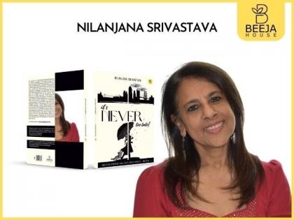 Unfold the Heart-warming Expedition through Life's Labyrinth with Nilanjana Srivastava's book published by Beeja House | Unfold the Heart-warming Expedition through Life's Labyrinth with Nilanjana Srivastava's book published by Beeja House Unfold the Heart-warming Expedition through Life's Labyrinth with Nilanjana Srivastava's book published by Beeja House | Unfold the Heart-warming Expedition through Life's Labyrinth with Nilanjana Srivastava's book published by Beeja House