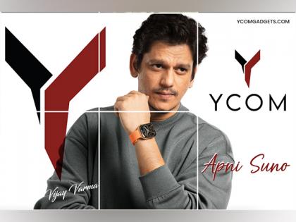 YCOM ropes Vijay Varma as a brand ambassador for #ApniSuno campaign | YCOM ropes Vijay Varma as a brand ambassador for #ApniSuno campaign YCOM ropes Vijay Varma as a brand ambassador for #ApniSuno campaign | YCOM ropes Vijay Varma as a brand ambassador for #ApniSuno campaign