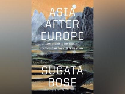HarperCollins presents 'Asia After Europe: Imagining a Continent in the Long Twentieth Century' by Sugata Bose | HarperCollins presents 'Asia After Europe: Imagining a Continent in the Long Twentieth Century' by Sugata Bose HarperCollins presents 'Asia After Europe: Imagining a Continent in the Long Twentieth Century' by Sugata Bose | HarperCollins presents 'Asia After Europe: Imagining a Continent in the Long Twentieth Century' by Sugata Bose