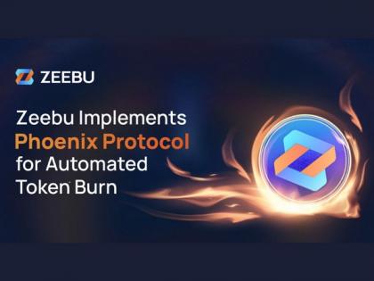 Web3 Neobank Platform, Zeebu Unveils Major Token Burn Through Phoenix Protocol | Web3 Neobank Platform, Zeebu Unveils Major Token Burn Through Phoenix Protocol Web3 Neobank Platform, Zeebu Unveils Major Token Burn Through Phoenix Protocol | Web3 Neobank Platform, Zeebu Unveils Major Token Burn Through Phoenix Protocol