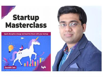 Book Review: Discover the Secrets to Startup Success with "Startup Masterclass" by Saurabh Jain | Book Review: Discover the Secrets to Startup Success with "Startup Masterclass" by Saurabh Jain Book Review: Discover the Secrets to Startup Success with "Startup Masterclass" by Saurabh Jain | Book Review: Discover the Secrets to Startup Success with "Startup Masterclass" by Saurabh Jain