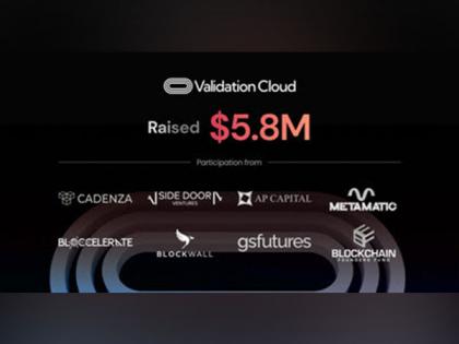 Validation Cloud Secures USD 5.8 Million in Inaugural Funding to Propel Web3 Infrastructure | Validation Cloud Secures USD 5.8 Million in Inaugural Funding to Propel Web3 Infrastructure Validation Cloud Secures USD 5.8 Million in Inaugural Funding to Propel Web3 Infrastructure | Validation Cloud Secures USD 5.8 Million in Inaugural Funding to Propel Web3 Infrastructure