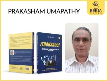 Revolutionizing Accounting with Beeja House's Latest Release: iTRANSAcct by U.P Prakasham Unveils the Future of Networked Bookkeeping | Revolutionizing Accounting with Beeja House's Latest Release: iTRANSAcct by U.P Prakasham Unveils the Future of Networked Bookkeeping Revolutionizing Accounting with Beeja House's Latest Release: iTRANSAcct by U.P Prakasham Unveils the Future of Networked Bookkeeping | Revolutionizing Accounting with Beeja House's Latest Release: iTRANSAcct by U.P Prakasham Unveils the Future of Networked Bookkeeping