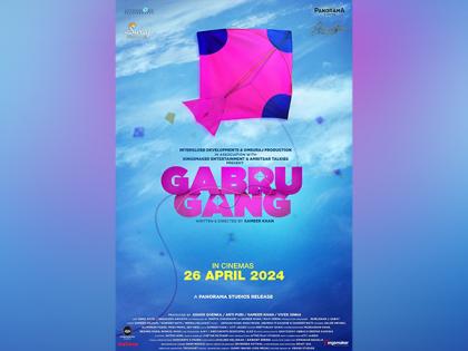 "Gabru Gang" Releases Motion Poster, World's First Movie on Kite Flying Competition! | "Gabru Gang" Releases Motion Poster, World's First Movie on Kite Flying Competition! "Gabru Gang" Releases Motion Poster, World's First Movie on Kite Flying Competition! | "Gabru Gang" Releases Motion Poster, World's First Movie on Kite Flying Competition!