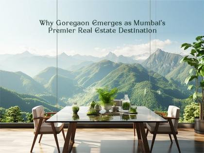 Investment Oasis: Why Goregaon Emerges as Mumbai's Premier Real Estate Destination | Investment Oasis: Why Goregaon Emerges as Mumbai's Premier Real Estate Destination Investment Oasis: Why Goregaon Emerges as Mumbai's Premier Real Estate Destination | Investment Oasis: Why Goregaon Emerges as Mumbai's Premier Real Estate Destination