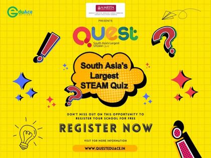 QUEST is Back | SOUTH ASIA'S LARGEST STEAM QUIZ hosted by EDUACE group in association with Amrita Vishwa Vidyapeetham | QUEST is Back | SOUTH ASIA'S LARGEST STEAM QUIZ hosted by EDUACE group in association with Amrita Vishwa Vidyapeetham QUEST is Back | SOUTH ASIA'S LARGEST STEAM QUIZ hosted by EDUACE group in association with Amrita Vishwa Vidyapeetham | QUEST is Back | SOUTH ASIA'S LARGEST STEAM QUIZ hosted by EDUACE group in association with Amrita Vishwa Vidyapeetham