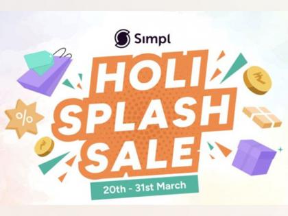 Simpl Announces Holi Splash Sale from March 20-31st on Products from Hundreds of D2C Brands | Simpl Announces Holi Splash Sale from March 20-31st on Products from Hundreds of D2C Brands Simpl Announces Holi Splash Sale from March 20-31st on Products from Hundreds of D2C Brands | Simpl Announces Holi Splash Sale from March 20-31st on Products from Hundreds of D2C Brands