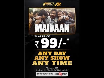 Mukta A2 Cinemas celebrates the spirit of India with 'exclusive pricing' for "Maidaan" | Mukta A2 Cinemas celebrates the spirit of India with 'exclusive pricing' for "Maidaan" Mukta A2 Cinemas celebrates the spirit of India with 'exclusive pricing' for "Maidaan" | Mukta A2 Cinemas celebrates the spirit of India with 'exclusive pricing' for "Maidaan"