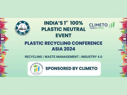 Climeto and APIC Partner to Host India's First 100% Plastic-Neutral Event : Plastic Recycling Conference Asia | Climeto and APIC Partner to Host India's First 100% Plastic-Neutral Event : Plastic Recycling Conference Asia