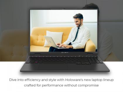 Holoware Computers Forays into Laptop Market, Unveils Cutting-Edge Product Line | Holoware Computers Forays into Laptop Market, Unveils Cutting-Edge Product Line