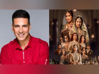 Akshay praises Sonakshi Sinha for her performance in 'Heeramandi' | Akshay praises Sonakshi Sinha for her performance in 'Heeramandi' Akshay praises Sonakshi Sinha for her performance in 'Heeramandi' | Akshay praises Sonakshi Sinha for her performance in 'Heeramandi'