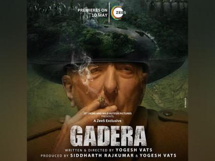 Gadera: Unveiling the Epic Saga of Colonial Ambition and Indigenous Resistance Exclusive Premiere on Zee5, May 10 | Gadera: Unveiling the Epic Saga of Colonial Ambition and Indigenous Resistance Exclusive Premiere on Zee5, May 10