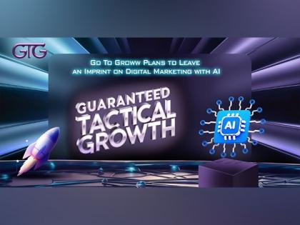 Go To Groww Plans to Leave an Imprint on Digital Marketing with AI | Go To Groww Plans to Leave an Imprint on Digital Marketing with AI Go To Groww Plans to Leave an Imprint on Digital Marketing with AI | Go To Groww Plans to Leave an Imprint on Digital Marketing with AI