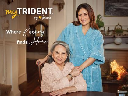 ICONIC FIRST: myTrident Redefines the Home Decor Space Bringing Together Sharmila Tagore & Kareena Kapoor Khan | ICONIC FIRST: myTrident Redefines the Home Decor Space Bringing Together Sharmila Tagore & Kareena Kapoor Khan