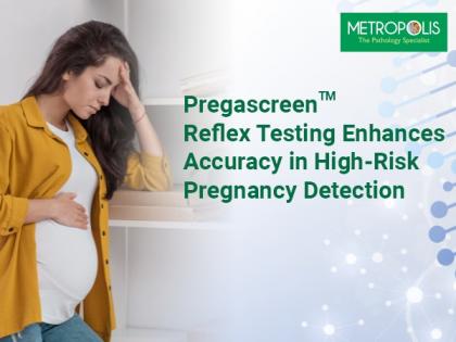 Metropolis Healthcare's Comprehensive Study Reveals Key Insights in Prenatal Testing to detect Genuine High-risk Pregnancies | Metropolis Healthcare's Comprehensive Study Reveals Key Insights in Prenatal Testing to detect Genuine High-risk Pregnancies