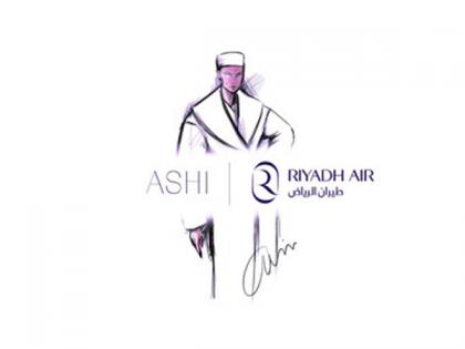 Riyadh Air chooses Creative Director Ashi as its cabin crew fashion designer | Riyadh Air chooses Creative Director Ashi as its cabin crew fashion designer Riyadh Air chooses Creative Director Ashi as its cabin crew fashion designer | Riyadh Air chooses Creative Director Ashi as its cabin crew fashion designer
