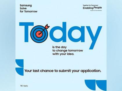 Last Day Today to Register for Samsung 'Solve for Tomorrow'; Submit Your Entries before 5 PM IST | Last Day Today to Register for Samsung 'Solve for Tomorrow'; Submit Your Entries before 5 PM IST Last Day Today to Register for Samsung 'Solve for Tomorrow'; Submit Your Entries before 5 PM IST | Last Day Today to Register for Samsung 'Solve for Tomorrow'; Submit Your Entries before 5 PM IST